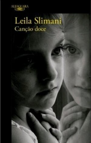 Canção doce by Leïla Slimani