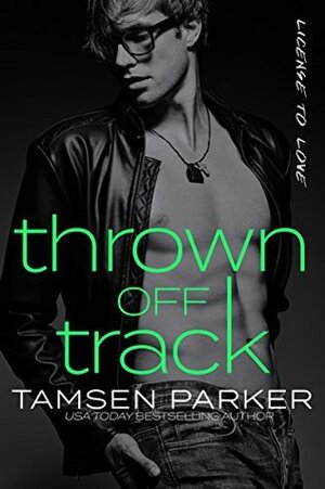 Thrown Off Track by Tamsen Parker