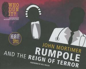 Rumpole and the Reign of Terror by John Mortimer