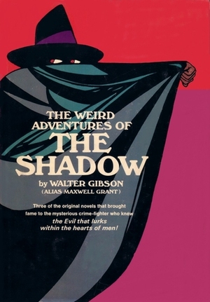 The Weird Adventures of The Shadow by Walter B. Gibson