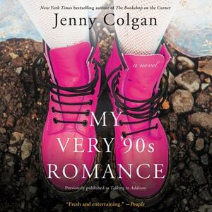 My Very '90s Romance by Jenny Colgan