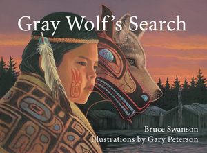 Gray Wolf's Search (Op) by Bruce Swanson
