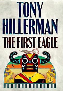 The First Eagle by Tony Hillerman