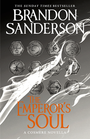 The Emperor's Soul by Brandon Sanderson