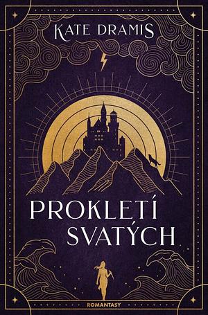 Prokletí svatých by Kate Dramis