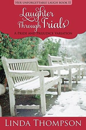 Laughter Through Trials by Linda Thompson