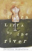 Tirra Lirra by the River by Jessica Anderson