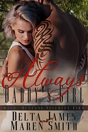Always Daddy's Girl by Delta James