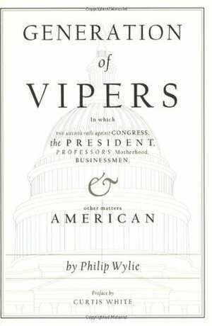Generation of Vipers by Philip Wylie