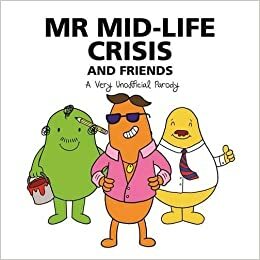 Mr Mid-Life Crisis and Friends: An Unofficial Parody by Jack Collier