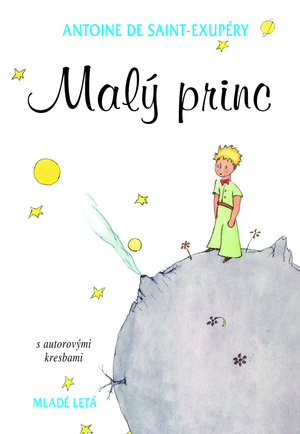 Malý Princ by Antoine de Saint-Exupéry