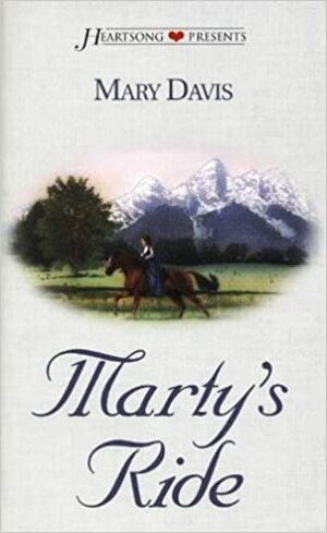 Marty's Ride by Mary Davis