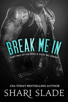 Break Me In by Shari Slade