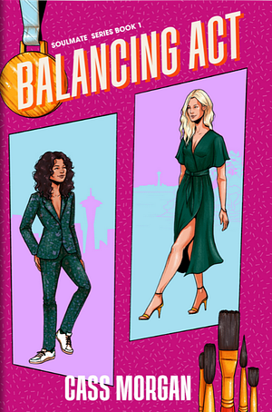 Balancing Act by Cass Morgan