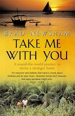 Take Me With You by Brad Newsham