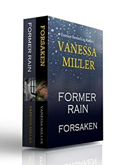 Former Rain / Forsaken by Vanessa Miller