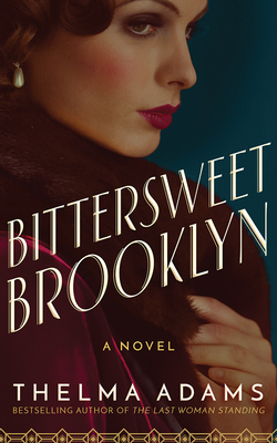 Bittersweet Brooklyn by Thelma Adams