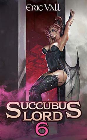 Succubus Lord 6 by Eric Vall
