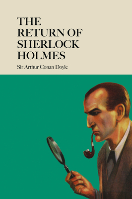 The Return of Sherlock Holmes by Arthur Conan Doyle