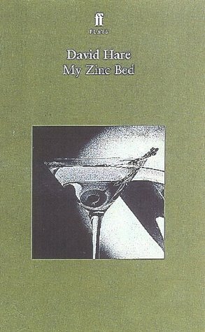 My Zinc Bed by David Hare