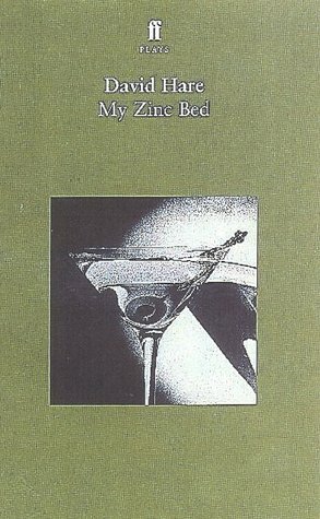 My Zinc Bed by David Hare