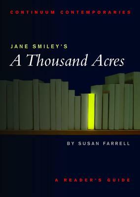 Jane Smiley's a Thousand Acres by Susan Farrell