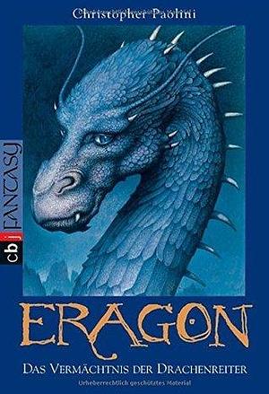 Eragon - Das Vermachtnis der Drachenreiter by Christopher Paolini, Christopher Paolini