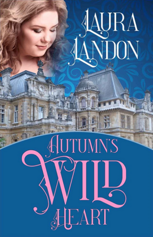 Autumn's Wild Heart by Laura Landon