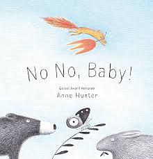 No No, Baby! by Anne Hunter