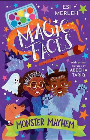 Magic Faces: Monster Mayhem by Esi Merleh