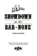 Hey Dude: Showdown at the Bar None by Bonnie Worth