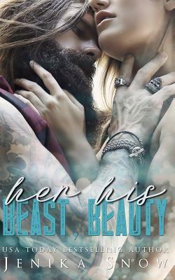 Her Beast, His Beauty by Jenika Snow