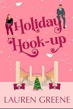 Holiday Hook-Up by Lauren Greene