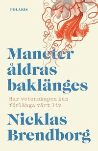 Maneter åldras baklänges by Nicklas Brendborg