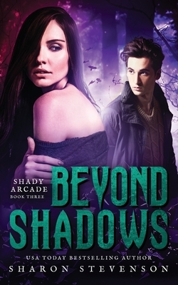 Beyond Shadows by Sharon Stevenson
