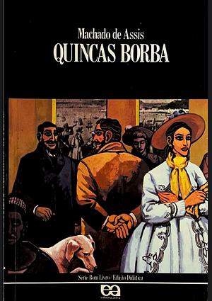 Quincas Borba by Machado de Assis