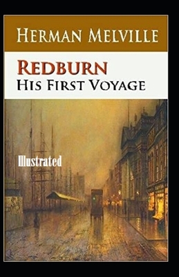 Redburn Illustrated by Herman Melville