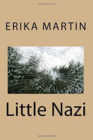 Little Nazi by Erika Martin