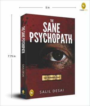 The Sane Psychopath by Salil Desai