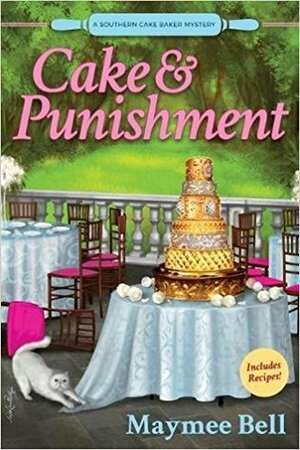 Cake and Punishment by Maymee Bell