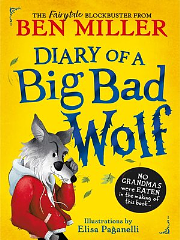 Diary of a Big Bad Wolf by Ben Miller