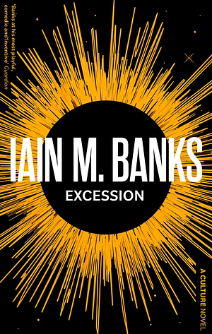 Excession by Iain M. Banks