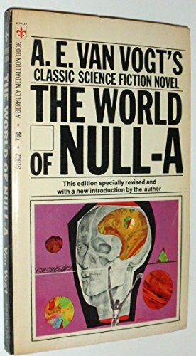 The World of Null A by A.E. van Vogt