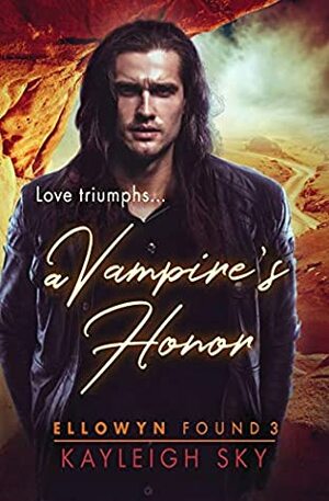 A Vampire's Honor by Kayleigh Sky