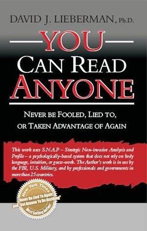 YOU CAN READ ANYONE by David J. Lieberman, David J. Lieberman