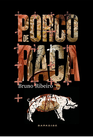 Porco de Raça by Bruno Ribeiro