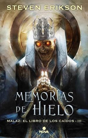 Memorias de hielo by Steven Erikson