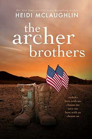 The Archer Brothers by Heidi McLaughlin