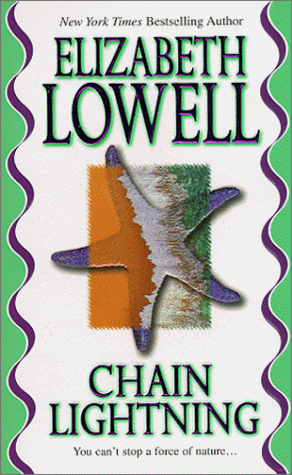 Chain Lightning by Elizabeth Lowell