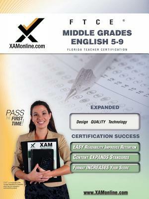 FTCE Middle Grades English 5-9 Teacher Certification Test Prep Study Guide by Xamonline